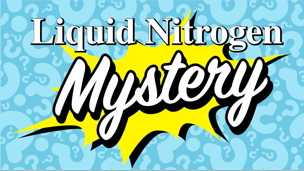 Liquid Nitrogen Mystery!