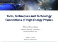 Tools, Techniques and Technology Connections of Particle Physics